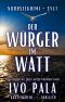 [Insel-Kripo Nordfriesland 09] • Nordseekrimi Sylt - Der Würger im Watt